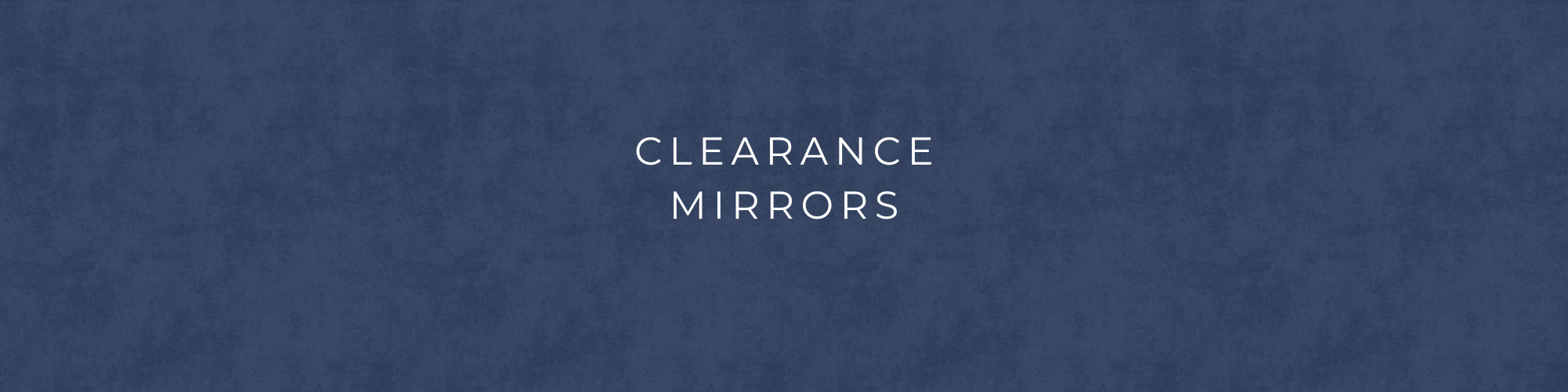 Clearance Mirrors